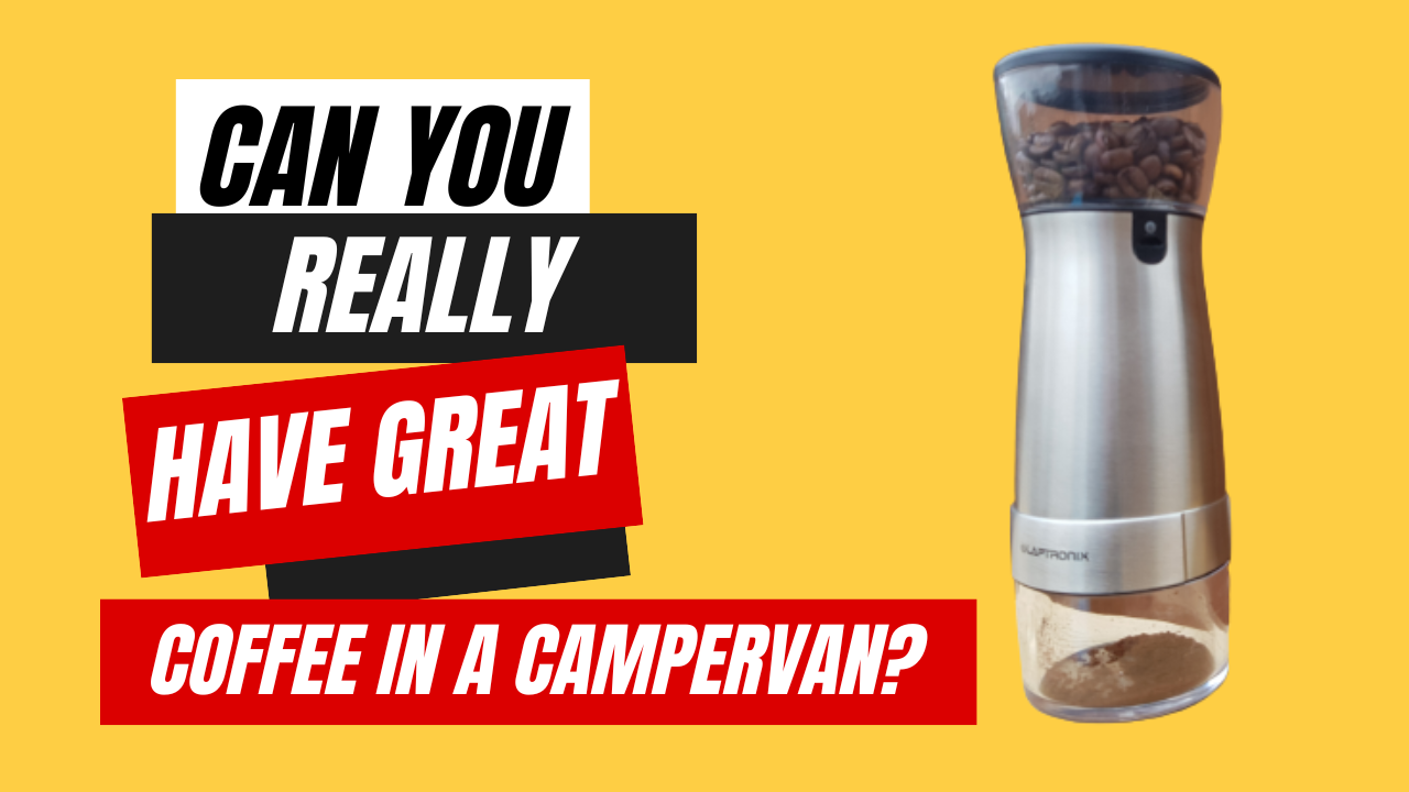 can you really have great coffee in a campervan?